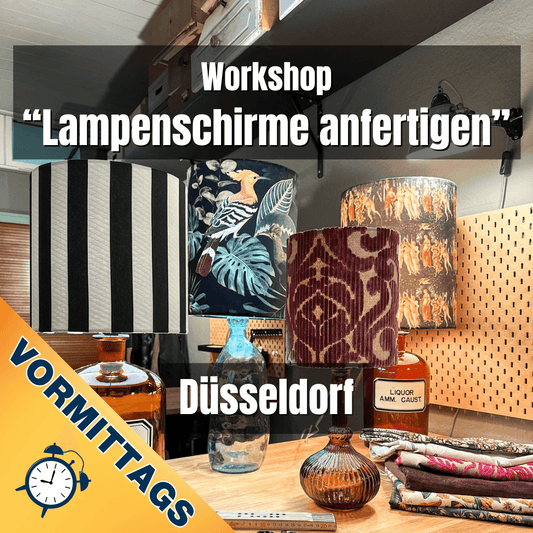 DÜSSELDORF: Lampenschirme anfertigen & Tischleuchten kreieren - Do., 26. Juni 2025 von 9-13 Uhr